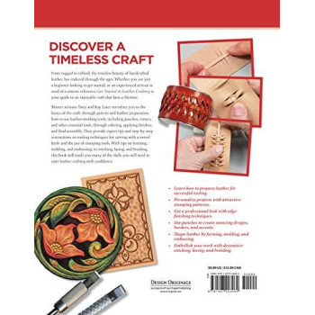 Get Started In Leather Crafting: Step-By-Step Techniques And Tips For Crafting Success (Design Originals) Beginner-Friendly Projects, Basics Of Leather Preparation, Tools, Stamps, Embossing, & More