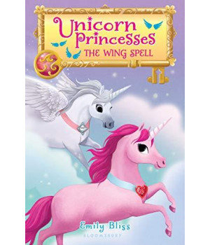Unicorn Princesses 10: The Wing Spell