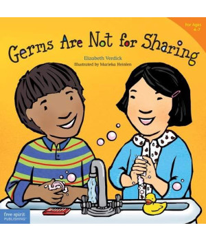Germs Are Not For Sharing (Ages 4-7) (Best Behavior Series)