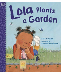 Lola Plants A Garden (Lola Reads)