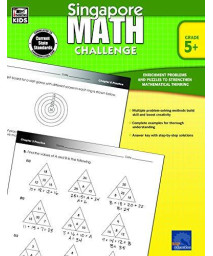 Singapore Math - Challenge Workbook For 5Th, 6Th, 7Th, 8Th Grade Math, Paperback, Ages 10-14 With Answer Key