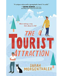 The Tourist Attraction (Moose Springs, Alaska Book 1)