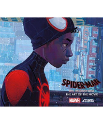 Spider-Man: Into The Spider-Verse -The Art Of The Movie