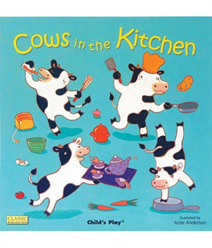 Cows In The Kitchen (Classic Books With Holes)