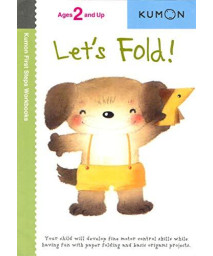 Let'S Fold! (Kumon First Steps Workbooks)