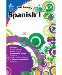 Carson Dellosa - Skill Builders Spanish I Workbook, For Grades K-5, Ages 5-11, 80 Pages With Answer Key