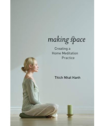 Making Space: Creating A Home Meditation Practice