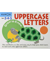 Grow To Know: Uppercase Letters (Grow To Know Workbooks)