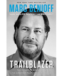 Trailblazer: The Power Of Business As The Greatest Platform For Change