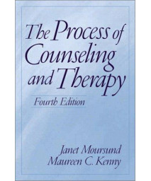 The Process Of Counseling And Therapy (4Th Edition)