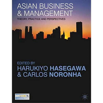Asian Business And Management: Theory, Practice And Perspectives