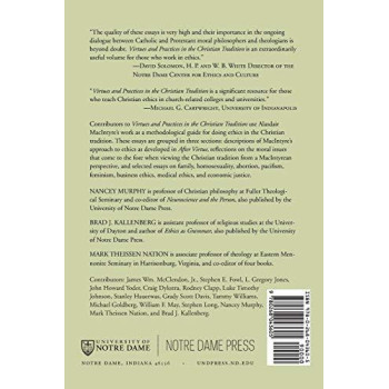 Virtues And Practices In The Christian Tradition: Christian Ethics After Macintyre