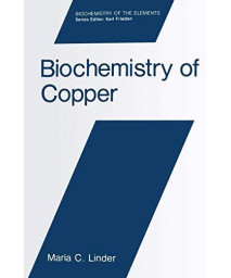 Biochemistry Of Copper (Biochemistry Of The Elements (10))