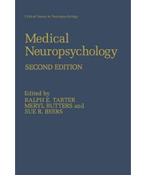 Medical Neuropsychology: Second Edition (Critical Issues In Neuropsychology)