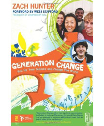 Generation Change: Roll Up Your Sleeves And Change The World (Invert)
