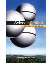 Science Fiction: Stories And Contexts