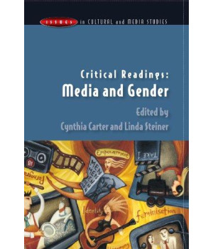 Critical Readings: Media And Gender (Issues in Cultural and Media Studies (Paperback))
