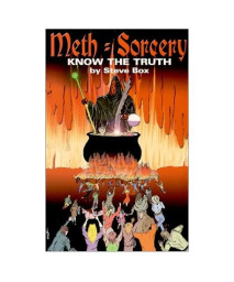 Meth=Sorcery : Know the Truth