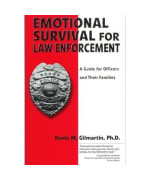 Emotional survival for law enforcement: A guide for officers and their families