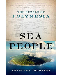 Sea People: The Puzzle Of Polynesia