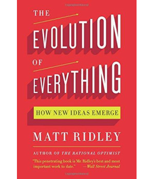 The Evolution Of Everything: How New Ideas Emerge