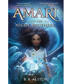Amari and the Night Brothers (Supernatural Investigations, 1)