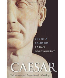 Caesar: Life Of A Colossus