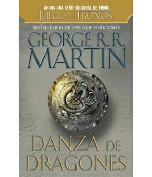 Danza De Dragones / Dance Of Dragons: Cancion De Hielo Y Fuego V (Spanish Edition)