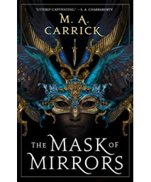 The Mask of Mirrors (Rook & Rose, 1)