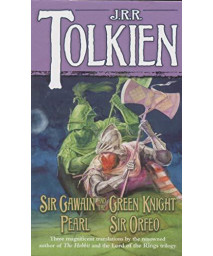Sir Gawain And The Green Knight; Pearl; [And] Sir Orfeo