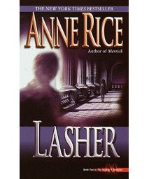 Lasher (Lives Of Mayfair Witches)
