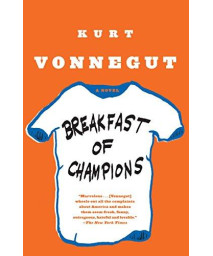 Breakfast Of Champions: A Novel