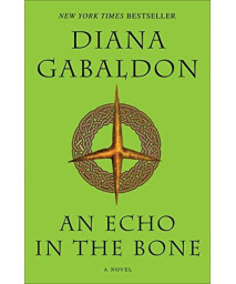 An Echo In The Bone: A Novel (Outlander)