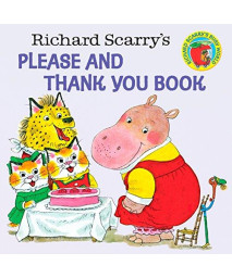 Richard Scarry'S Please And Thank You Book (Pictureback(R))
