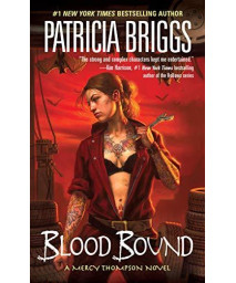 Blood Bound (Mercy Thompson, Book 2)