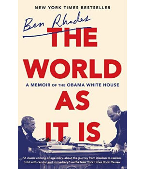 The World As It Is: A Memoir Of The Obama White House
