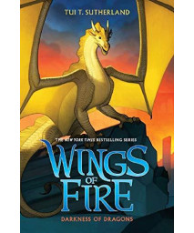 Darkness Of Dragons (Wings Of Fire, Book 10) (10)