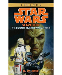 Slave Ship (Star Wars: The Bounty Hunter Wars, Book 2)