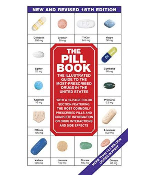 The Pill Book (15Th Edition): New And Revised 15Th Edition (Pill Book (Mass Market Paper))