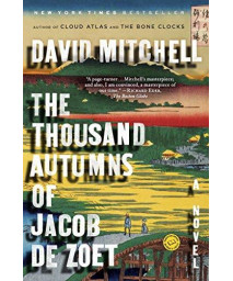 The Thousand Autumns Of Jacob De Zoet: A Novel