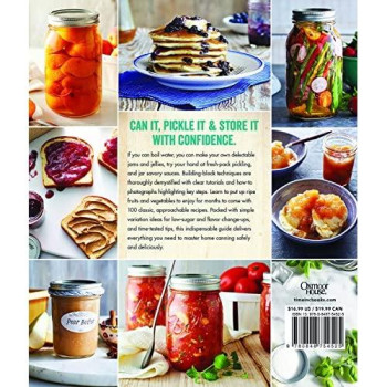 Ball Canning Back To Basics: A Foolproof Guide To Canning Jams, Jellies, Pickles, And More
