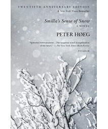 Smilla'S Sense Of Snow: A Novel