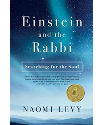 Einstein And The Rabbi: Searching For The Soul