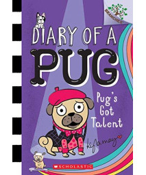 Pug's Got Talent: Branches Book (Diary of a Pug #4) (4)