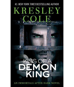 Kiss Of A Demon King (Immortals After Dark Book 7)