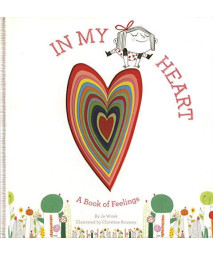 In My Heart: A Book Of Feelings (Growing Hearts)