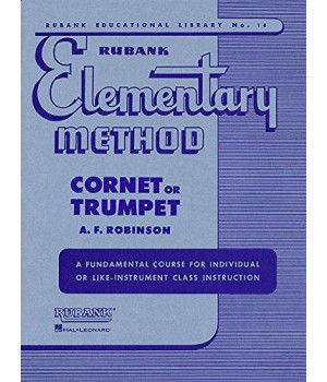 Rubank Elementary Method - Cornet Or Trumpet (Rubank Educational Library)