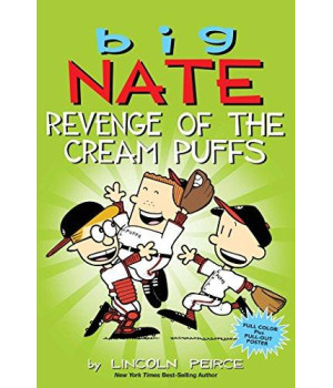 Big Nate: Revenge Of The Cream Puffs (Volume 15)
