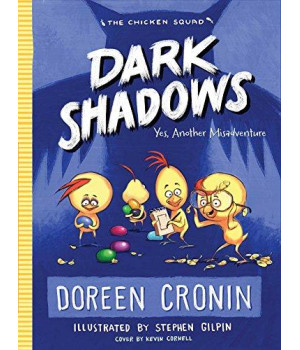 Dark Shadows: Yes, Another Misadventure (4) (The Chicken Squad)