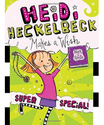 Heidi Heckelbeck Makes A Wish: Super Special! (17)